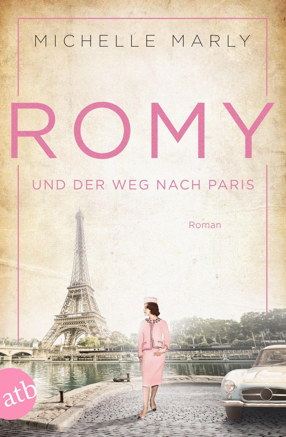 Cover: 9783746635231 | Romy und der Weg nach Paris | Roman | Michelle Marly | Taschenbuch