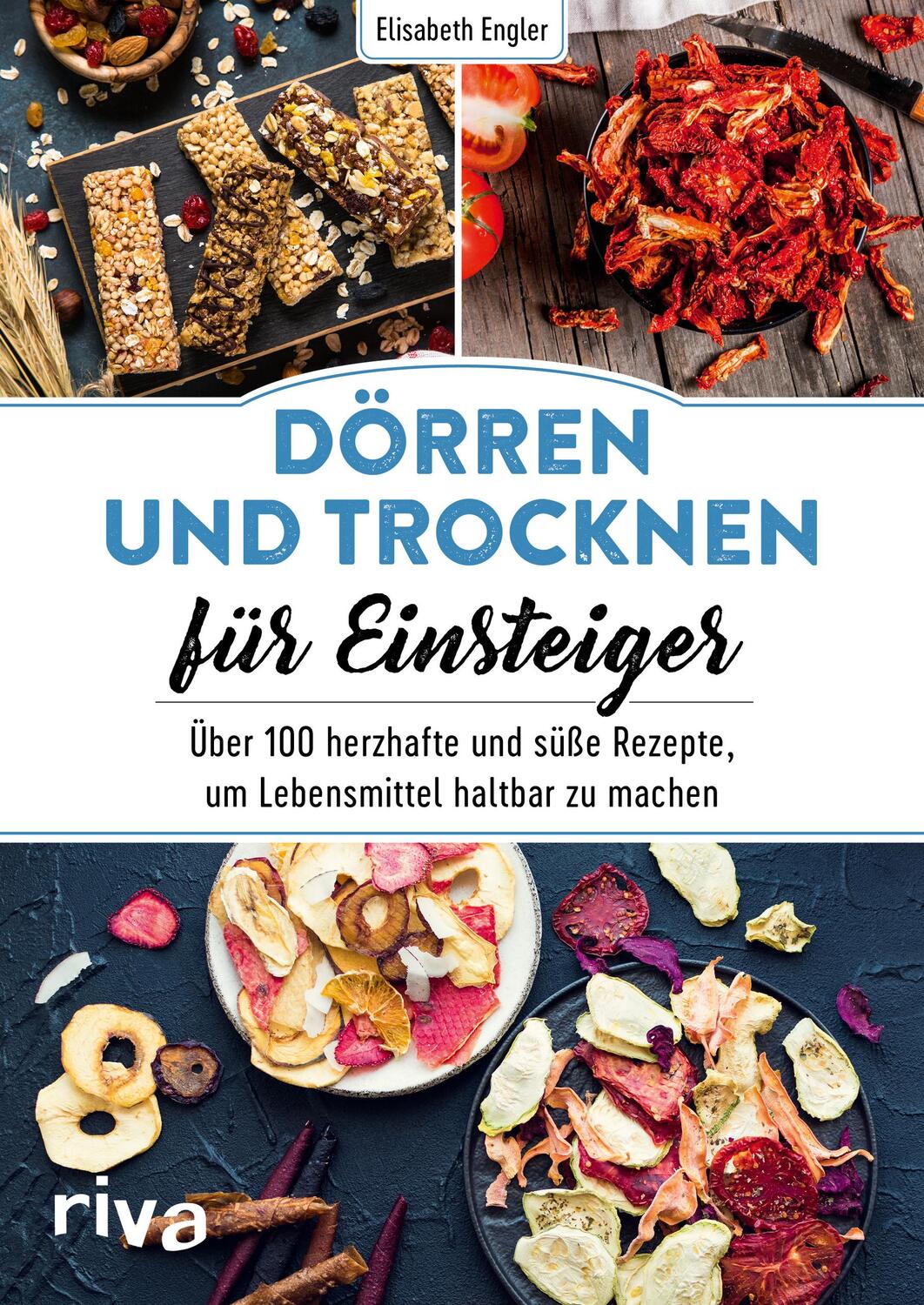 Cover: 9783742315205 | Dörren und Trocknen für Einsteiger | Elisabeth Engler | Taschenbuch