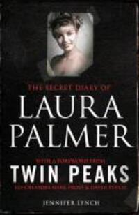 Cover: 9781849838627 | The Secret Diary of Laura Palmer | Jennifer Lynch | Taschenbuch | 2011