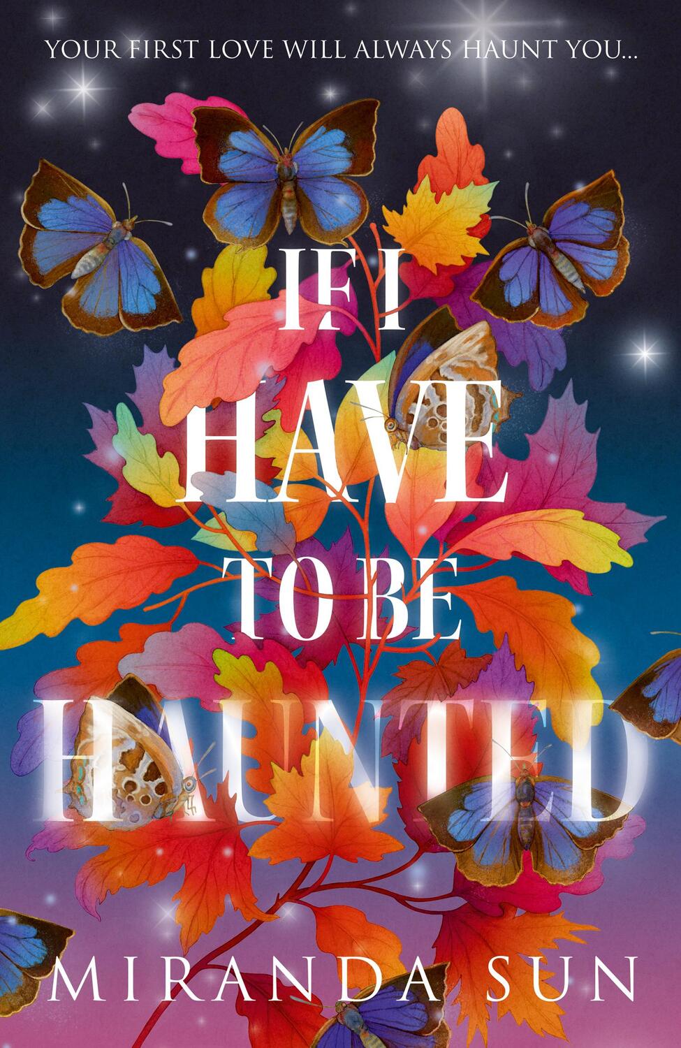 Cover: 9780008612412 | If I Have To Be Haunted | Miranda Sun | Taschenbuch | Englisch | 2023