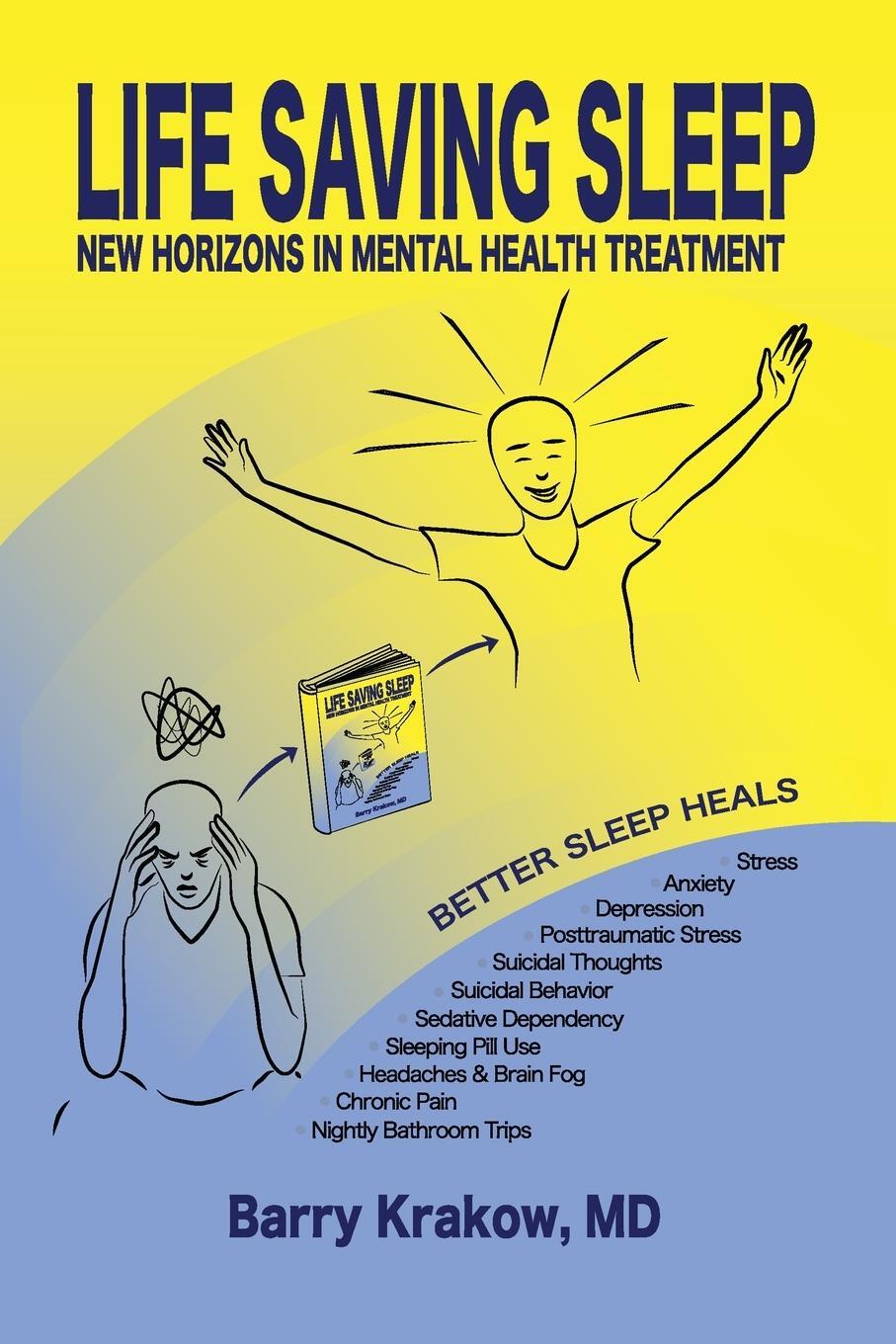Cover: 9780971586925 | Life Saving Sleep | New Horizons in Mental Health Treatment | Krakow