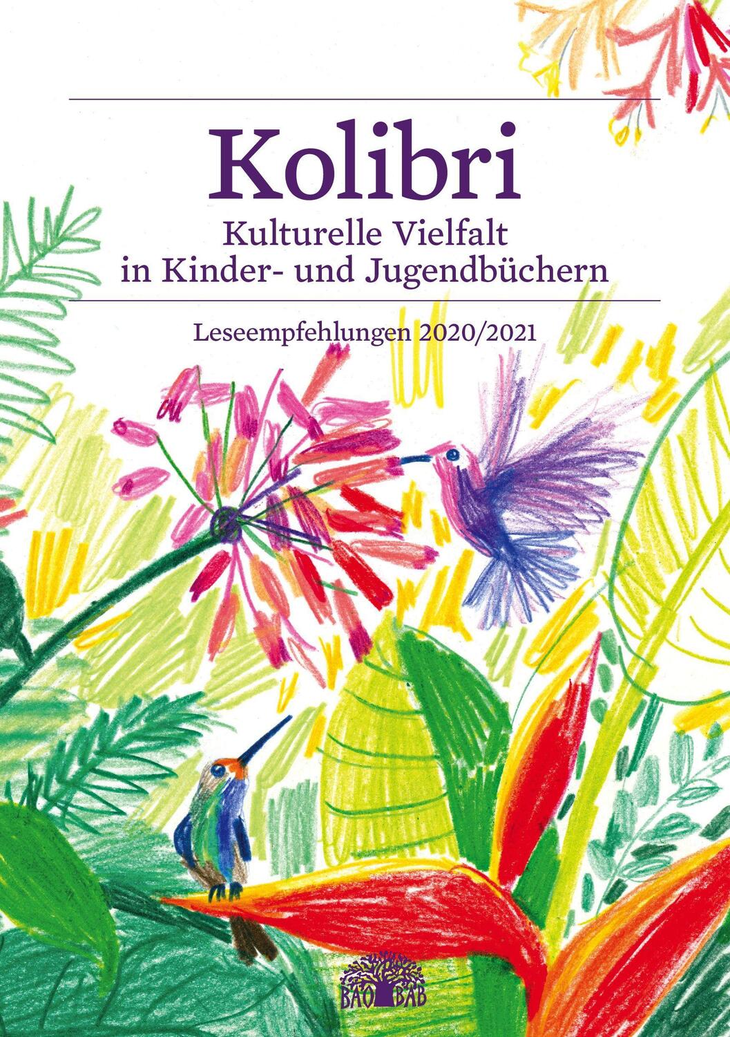 Cover: 9783907277027 | Kolibri 2020/2021 | Taschenbuch | Deutsch | 2020 | Baobab Books