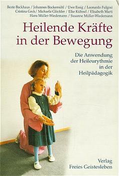 Cover: 9783772515897 | Heilende Kräfte in der Bewegung | Rüdiger Grimm | Taschenbuch | 1997
