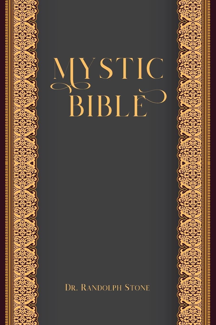 Cover: 9781941489611 | Mystic Bible | Randolph Stone | Taschenbuch | Paperback | Englisch
