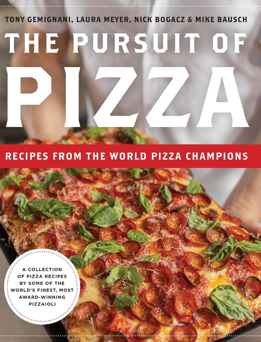 Cover: 9781962341981 | The Pursuit of Pizza | Recipes from the World Pizza Champions | Meyer