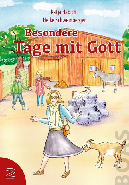 Cover: 9783942258470 | Besondere Tage mit Gott. Bd.2. Bd.2 | Katja Habicht | Buch | 96 S.