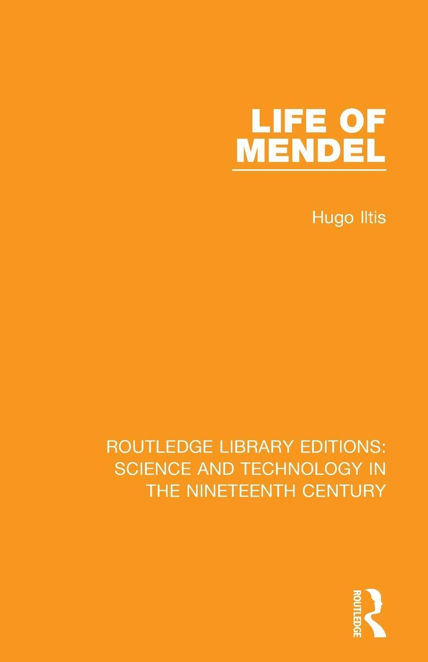 Cover: 9780367024079 | Life of Mendel | Hugo Iltis | Taschenbuch | Paperback | Englisch