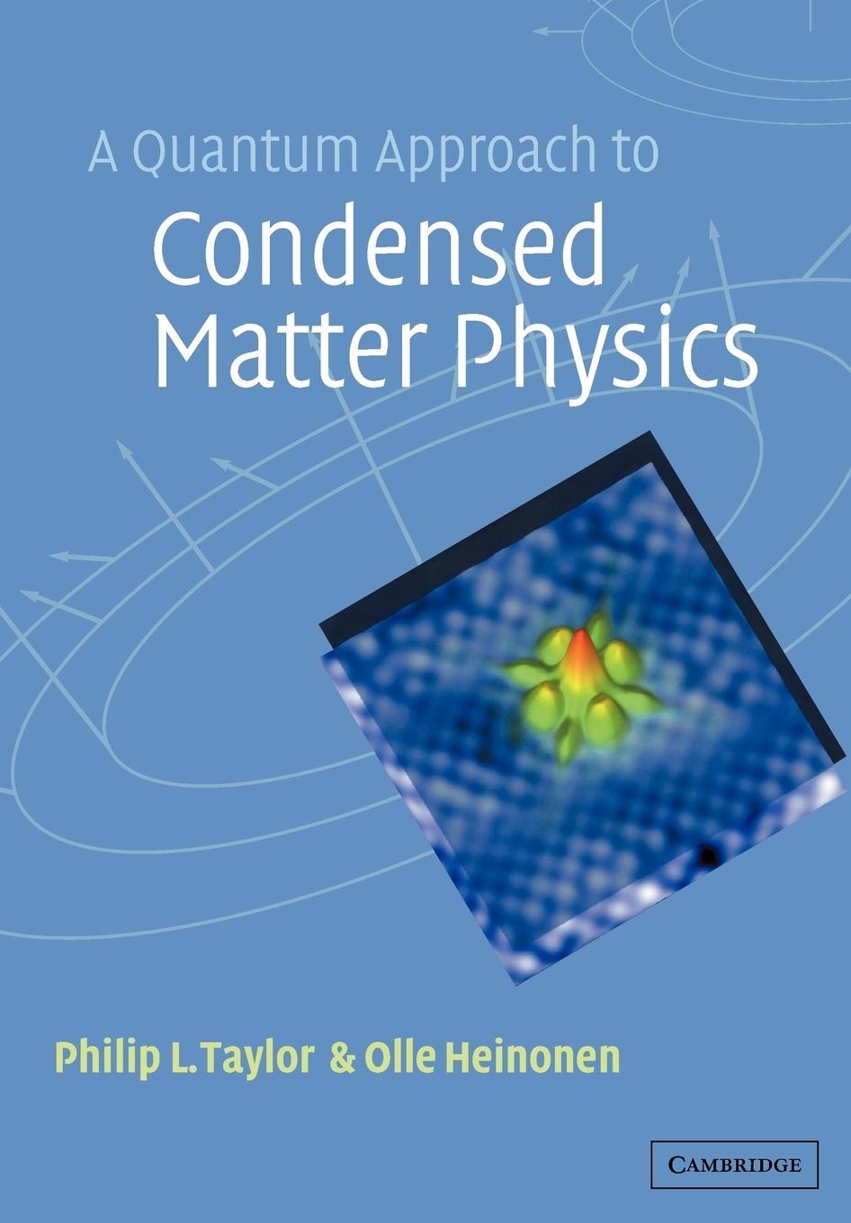 Cover: 9780521778275 | A Quantum Approach to Condensed Matter Physics | Philip L. Taylor