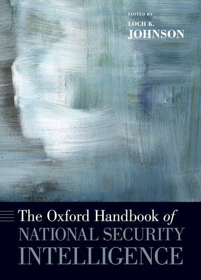 Cover: 9780199929474 | The Oxford Handbook of National Security Intelligence | Johnson | Buch