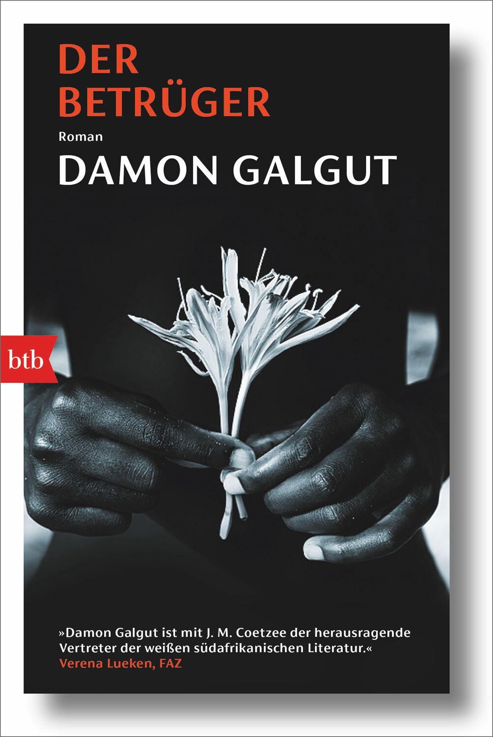 Cover: 9783442773114 | Der Betrüger | Roman | Damon Galgut | Taschenbuch | Deutsch | 2022