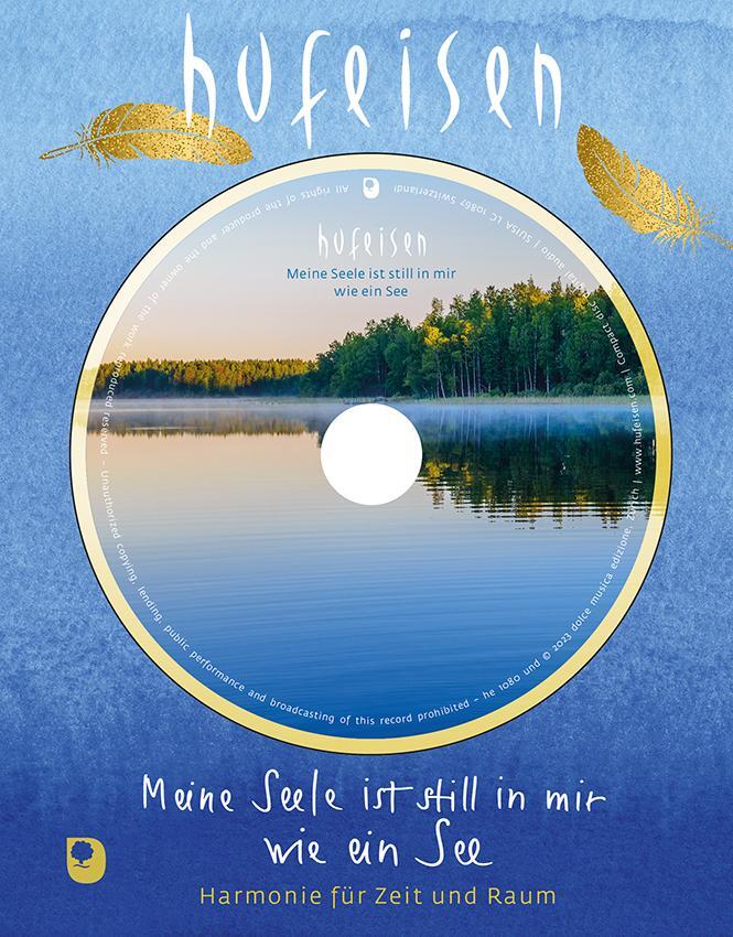 Cover: 9783987000645 | Meine Seele ist still in mir wie ein See | Harmonie in Zeit und Raum