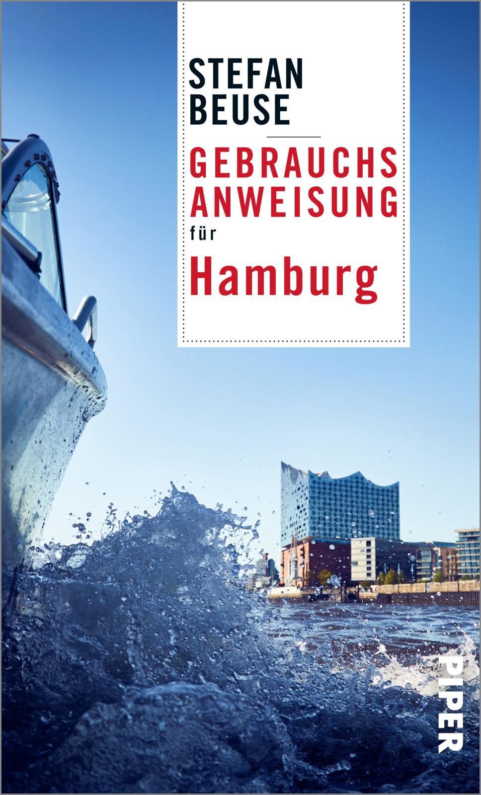 Cover: 9783492277556 | Gebrauchsanweisung für Hamburg | Stefan Beuse | Taschenbuch | 224 S.