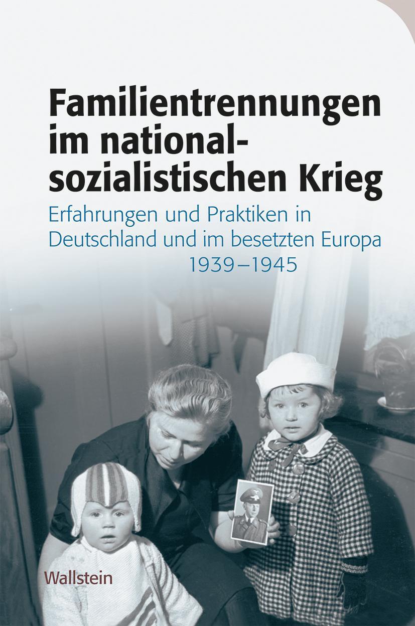 Cover: 9783835352025 | Familientrennungen im nationalsozialistischen Krieg | Lisner (u. a.)