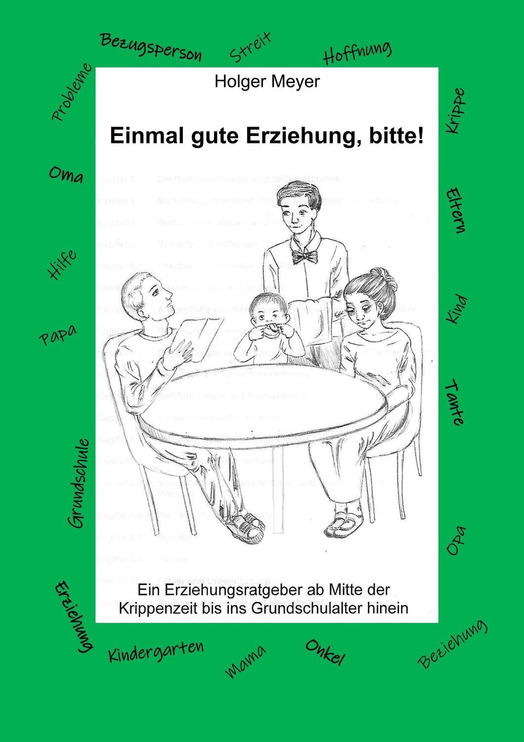 Cover: 9783748171645 | Einmal gute Erziehung, bitte! | Holger Meyer | Taschenbuch