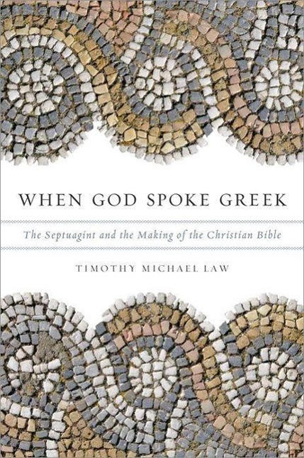 Cover: 9780199781720 | When God Spoke Greek | Timothy Michael Law | Taschenbuch | Englisch