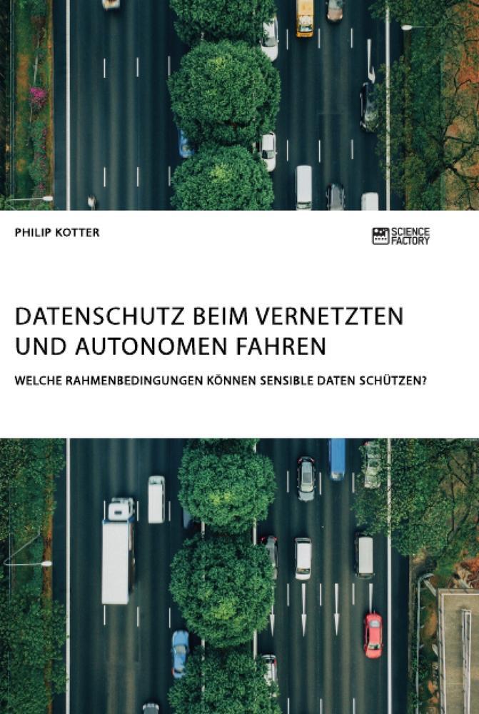 Cover: 9783956877766 | Datenschutz beim vernetzten und autonomen Fahren. Welche...