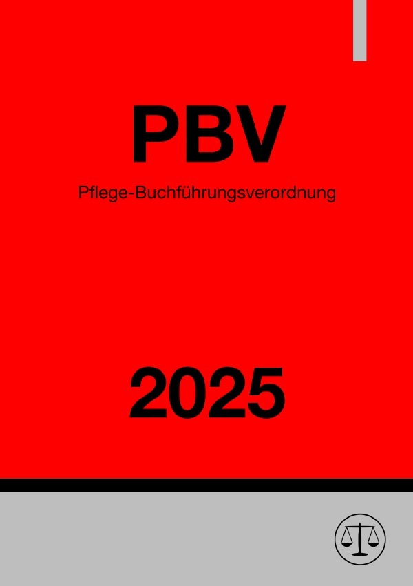 Cover: 9783818773366 | Pflege-Buchführungsverordnung - PBV 2025 | Ronny Studier | Taschenbuch