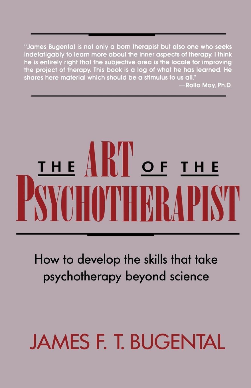 Cover: 9780393309119 | The Art of the Psychotherapist | James F. T. Bugental | Taschenbuch