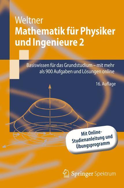 Cover: 9783642255182 | Mathematik für Physiker und Ingenieure. Bd.2 | Klaus Weltner | Buch