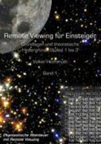 Cover: 9783981041002 | Remote Viewing für Einsteiger. Grundlagen und theoretische...