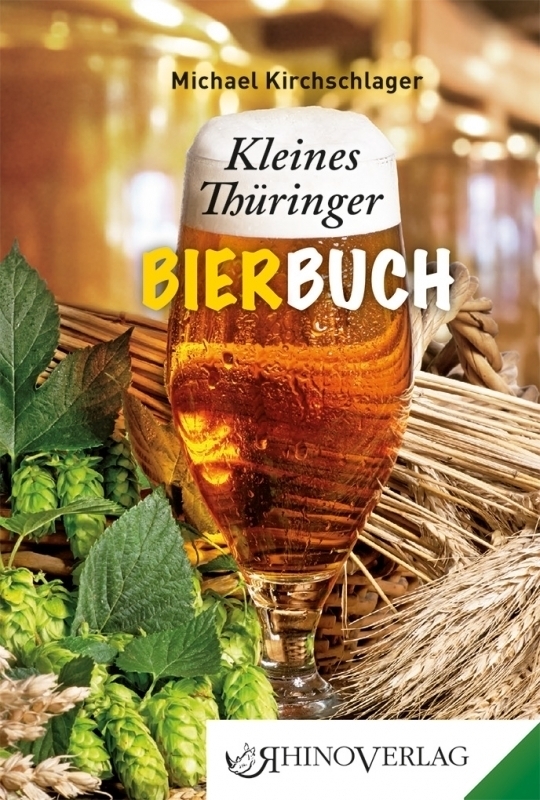Cover: 9783955600372 | Kleines Thüringer Bierbuch | Band 37 | Michael Kirchschlager | Buch