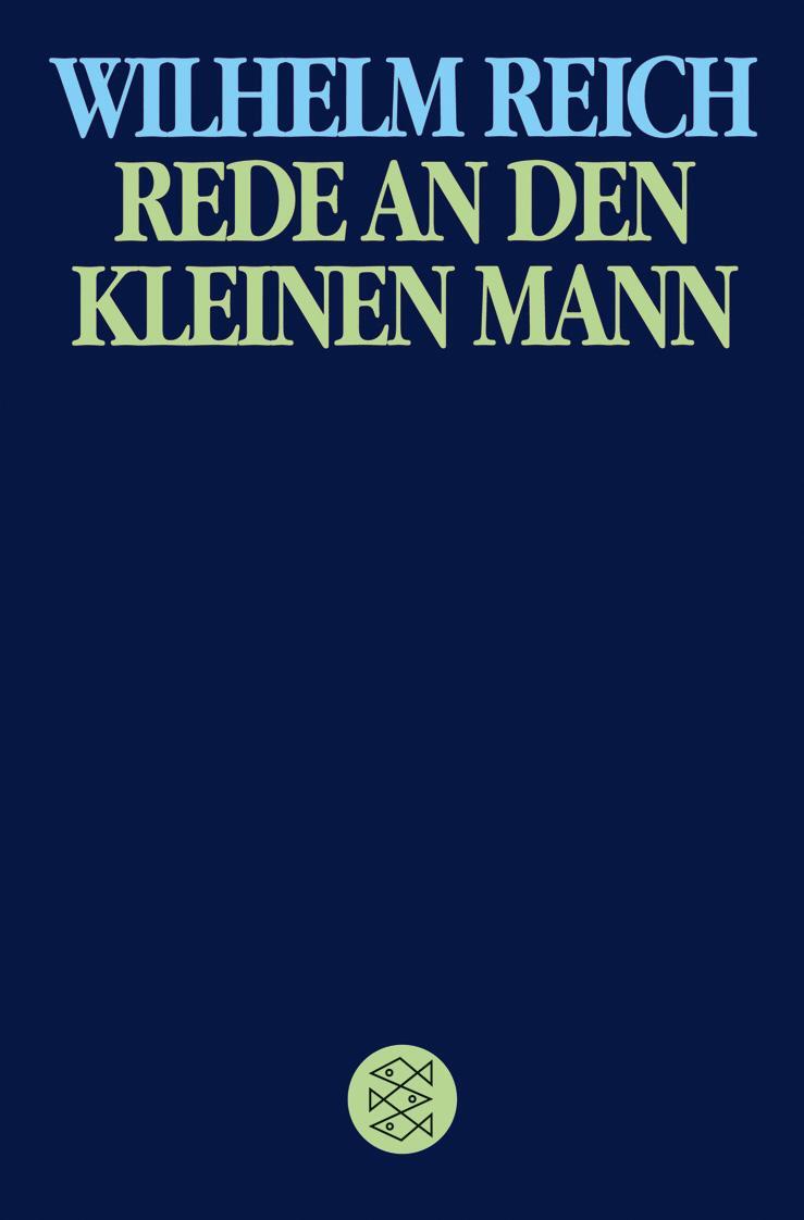 Cover: 9783596267774 | Rede an den kleinen Mann | Wilhelm Reich | Taschenbuch | Deutsch