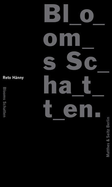 Cover: 9783882211993 | Blooms Schatten | Reto Hänny | Buch | Großdr. | 145 S. | Deutsch