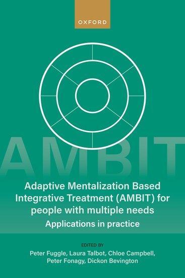 Cover: 9780198855910 | Adaptive Mentalization-Based Integrative Treatment (Ambit) for...