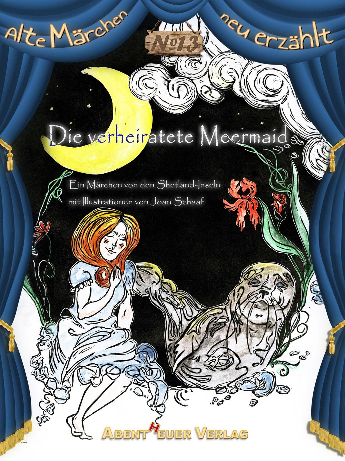 Cover: 9783945976654 | Die verheiratete Meermaid | Ein Märchen von den Shetland-Inseln | Buch