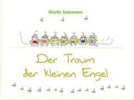 Cover: 9783894274726 | Der Traum der kleinen Engel | Marlis Salzmann | Buch | 40 S. | Deutsch
