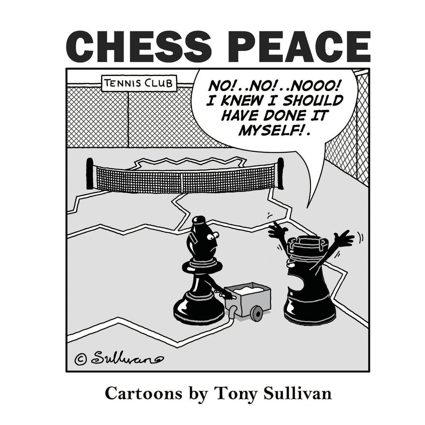Cover: 9780646804897 | Chess Peace | Cartoons by Tony Sullivan | Tony Sullivan | Taschenbuch