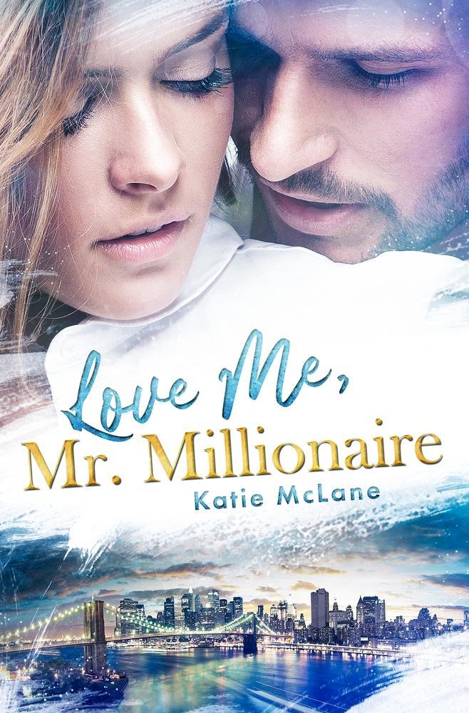 Cover: 9783754639917 | Love Me, Mr. Millionaire | Katie Mclane | Taschenbuch | Paperback