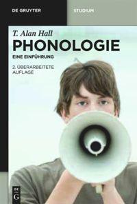 Cover: 9783110215878 | Phonologie | Eine Einführung | T. Alan Hall | Taschenbuch | XIV | 2011