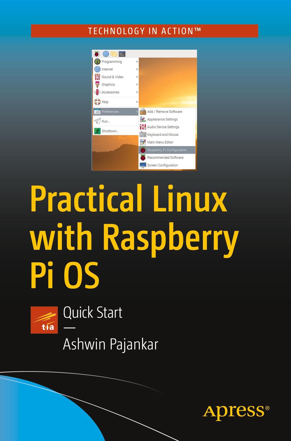 Cover: 9781484265093 | Practical Linux with Raspberry Pi OS | Quick Start | Ashwin Pajankar