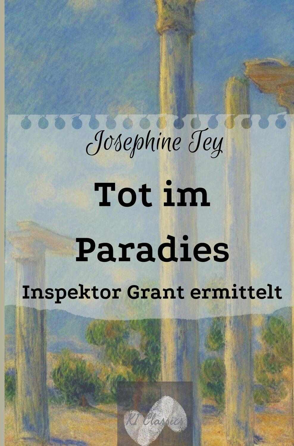 Cover: 9783759259691 | Tot im Paradies | Inspektor Grant ermittelt | Josephine Tey | Buch