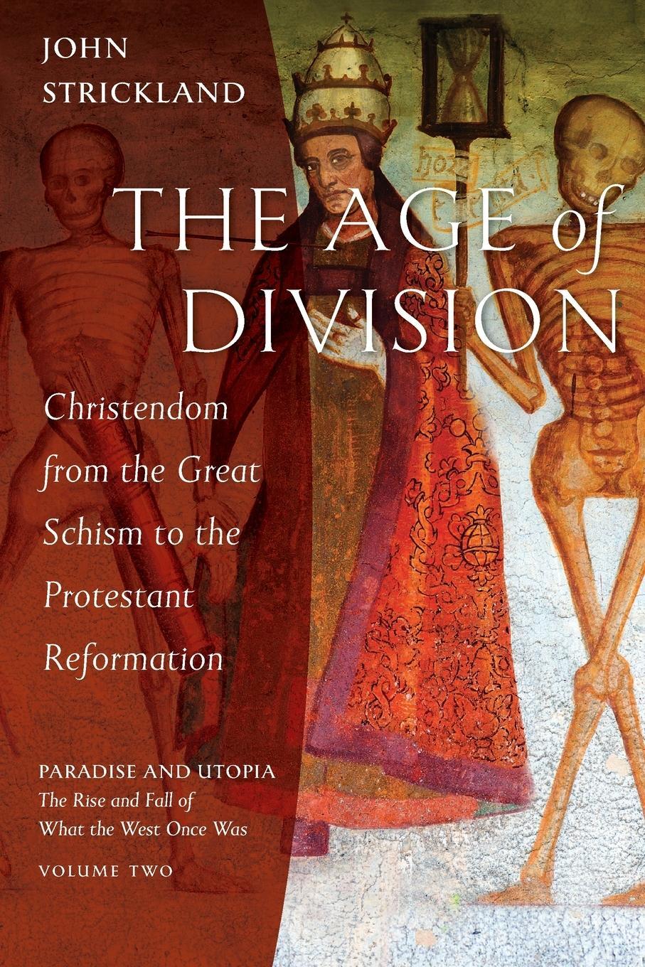 Cover: 9781944967864 | The Age of Division | John Strickland | Taschenbuch | Paperback | 2021