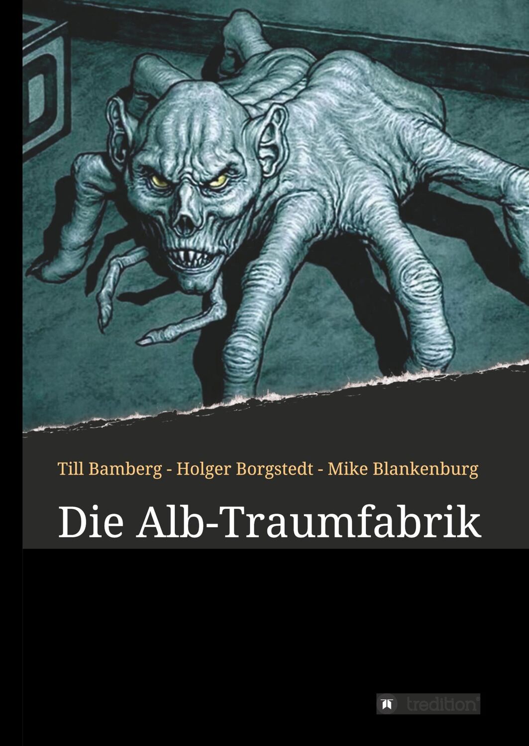 Cover: 9783749755592 | Die Alb-Traumfabrik | Holger Borgstedt | Buch | 228 S. | Deutsch