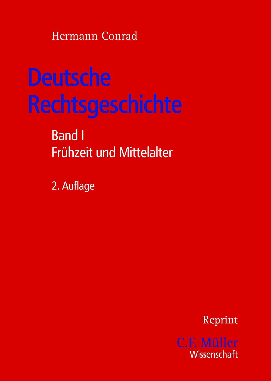 Cover: 9783811454262 | Deutsche Rechtsgeschichte | Band I: Frühzeit und Mittelalter | Conrad