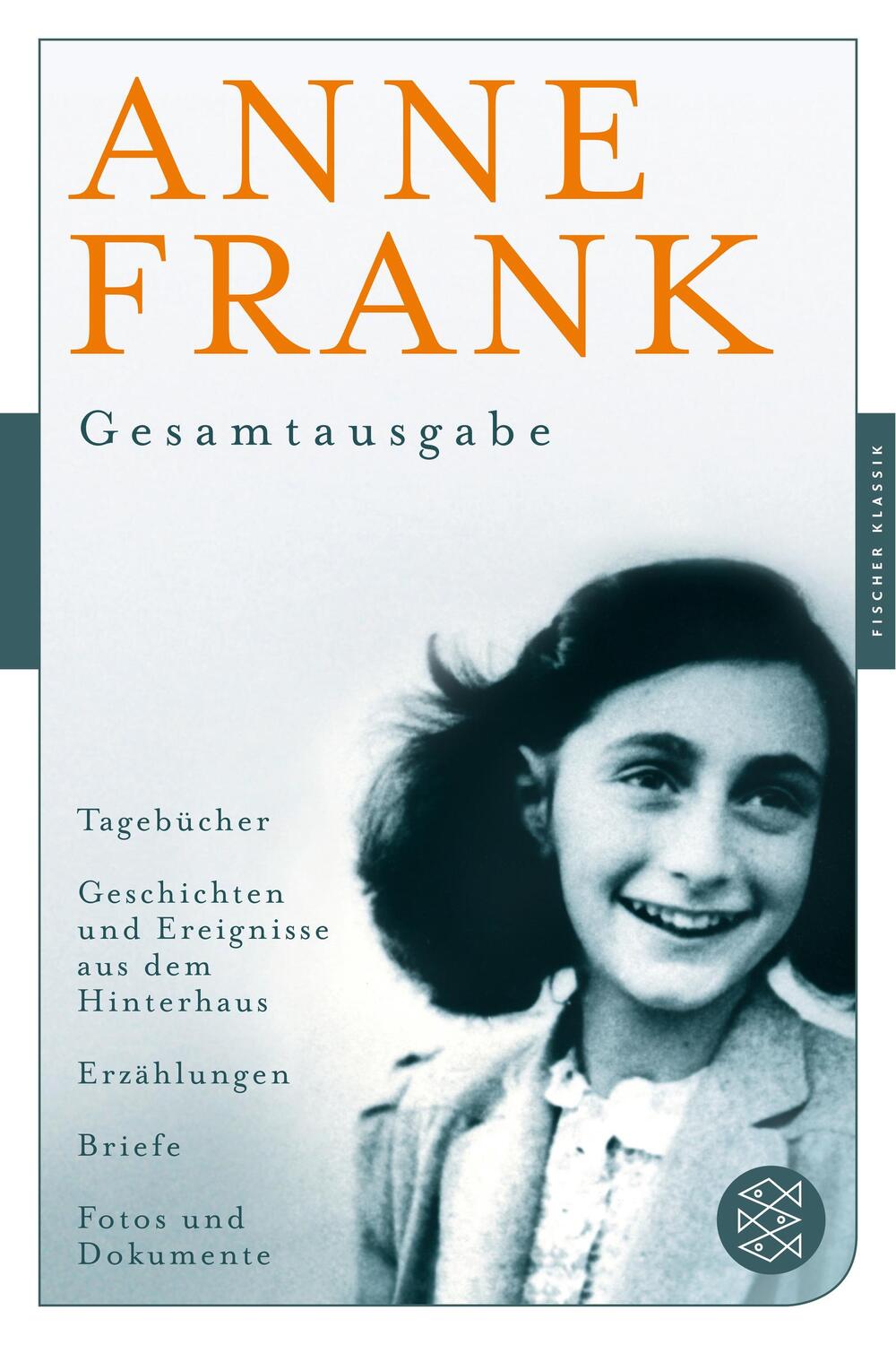 Cover: 9783596905911 | Anne Frank: Gesamtausgabe | Anne Frank | Taschenbuch | Fischer Klassik