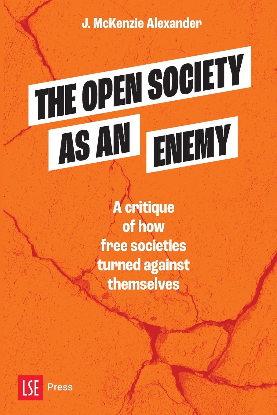 Cover: 9781911712268 | The Open Society as an Enemy | J. McKenzie Alexander | Taschenbuch