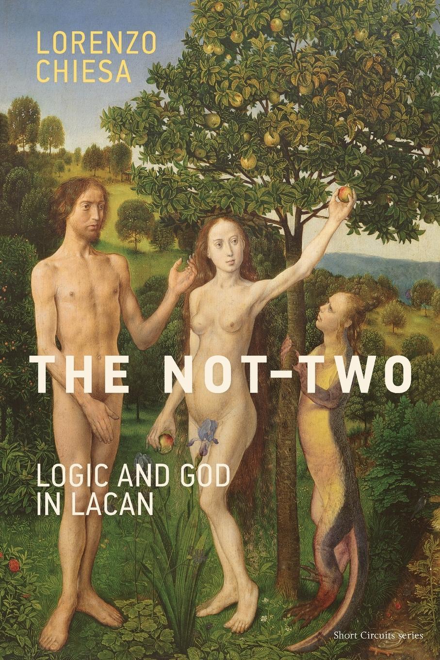 Cover: 9780262529037 | The Not-Two | Logic and God in Lacan | Lorenzo Chiesa | Taschenbuch