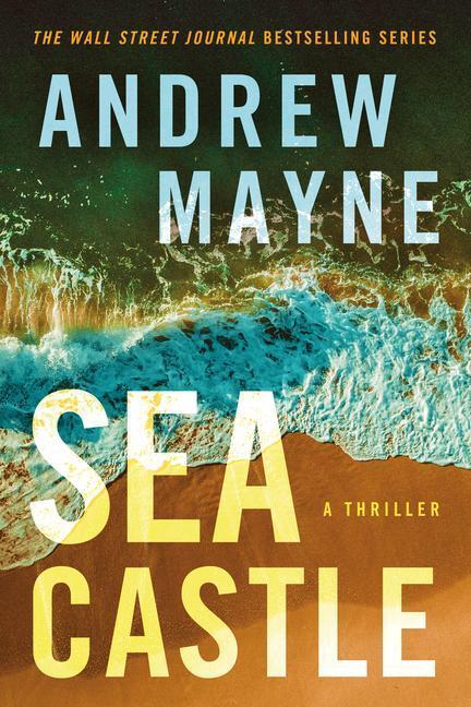 Cover: 9781662506413 | Sea Castle: A Thriller | Andrew Mayne | Taschenbuch | Englisch | 2023