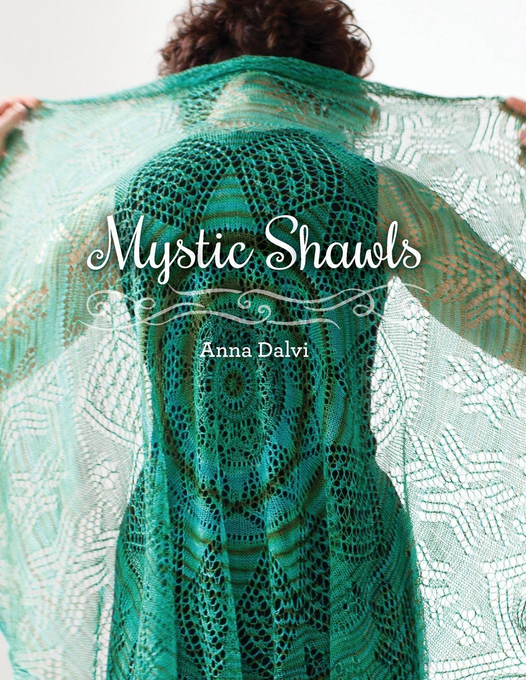 Cover: 9781937513542 | Mystic Shawls | Anna Dalvi | Taschenbuch | Paperback | Englisch | 2014