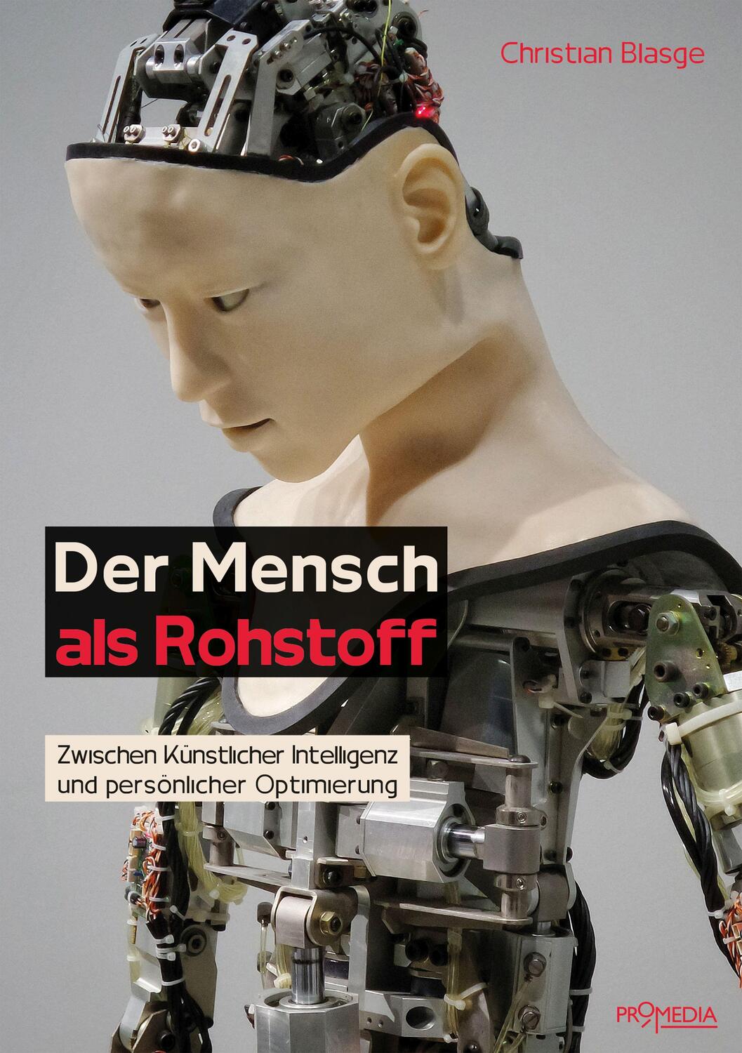 Cover: 9783853714850 | Der Mensch als Rohstoff | Christian Blasge | Taschenbuch | Deutsch