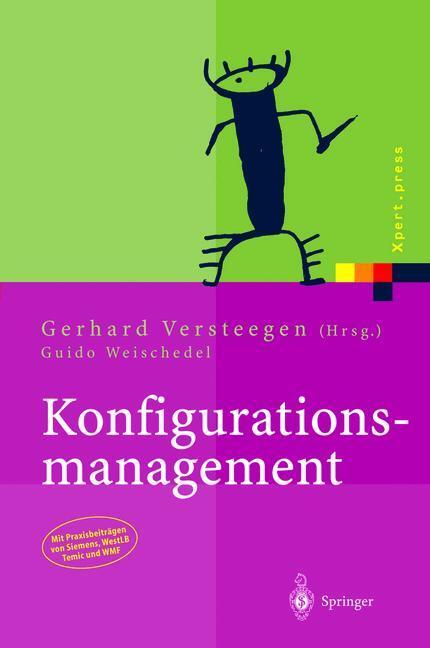 Cover: 9783642628399 | Konfigurationsmanagement | Gerhard Versteegen (u. a.) | Taschenbuch