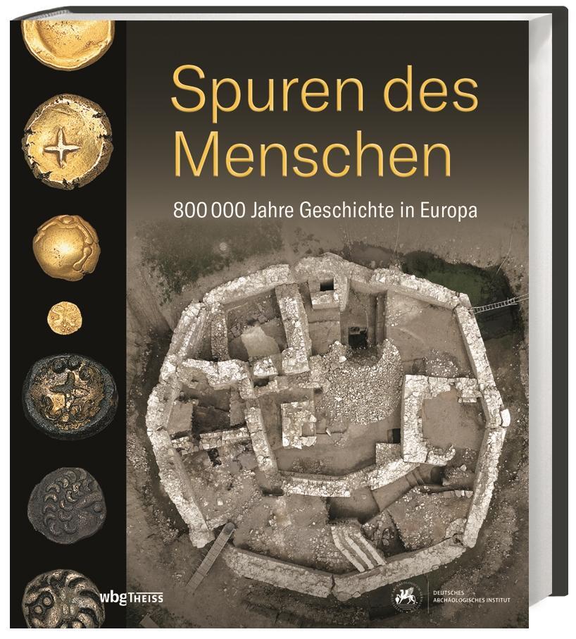Cover: 9783806239911 | Spuren des Menschen | 800 000 Jahre Geschichte in Europa | Buch | 2019
