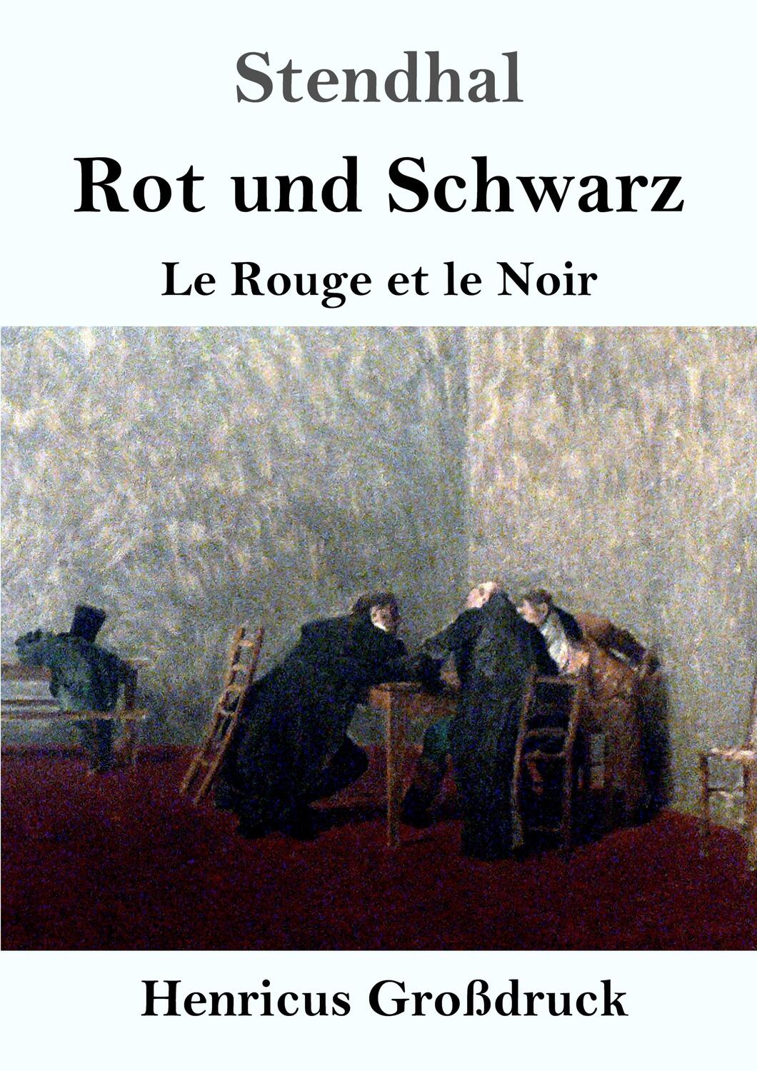 Cover: 9783847835615 | Rot und Schwarz (Großdruck) | Le Rouge et le Noir | Stendhal | Buch