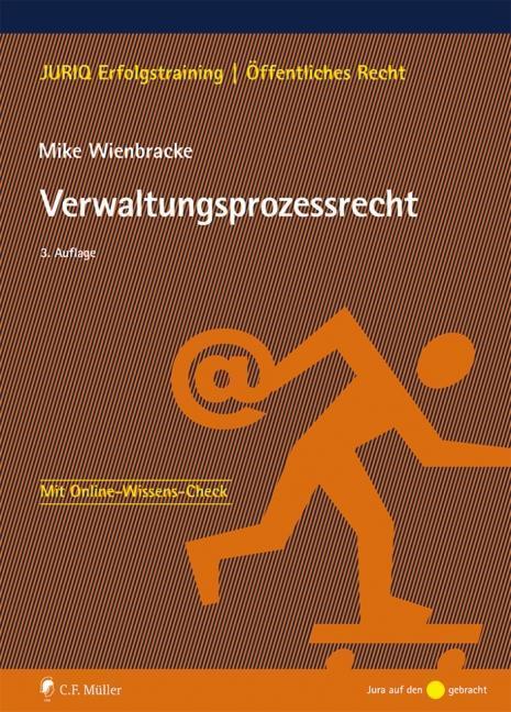 Cover: 9783811447554 | Verwaltungsprozessrecht | Mike Wienbracke | Taschenbuch | Deutsch