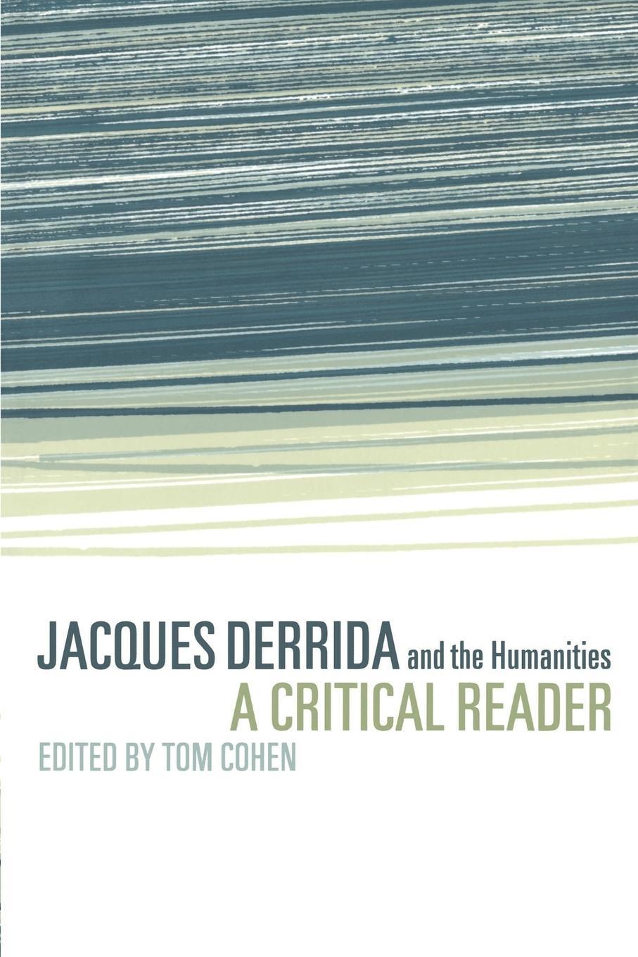 Cover: 9780521625654 | Jacques Derrida and the Humanities | A Critical Reader | Tom Cohen