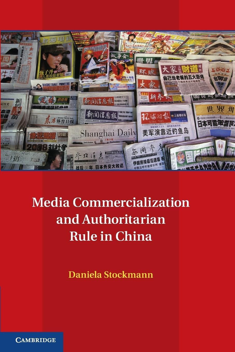 Cover: 9781107469624 | Media Commercialization and Authoritarian Rule in China | Stockmann